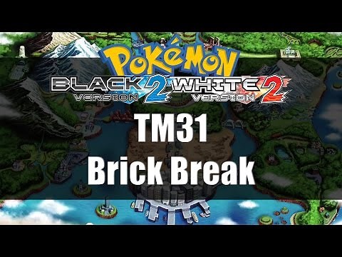 Pokemon Black 2 & White 2 | Where to get TM31 Brick Break