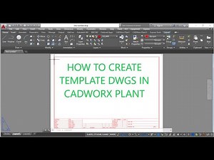 [CADWORX PLANT]_4 HOW TO CREATE THE TEMPLATE DRAWING