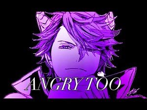 Angry too [Nightcore male ver.] Oikawa tooru (Haikyuu Quest AU)
