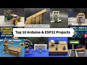 Top 10 Arduino & ESP32 Projects for 2026 : Science Exhibition & DIY Ideas!