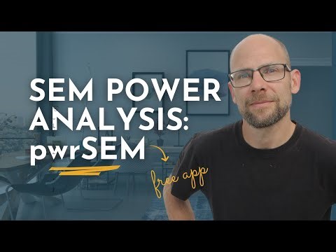 Free SEM Power Analysis using pwrSEM