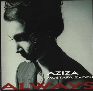 Aziza Mustafa Zadeh - Always