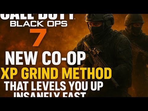 Black Ops 7: NEW Co-Op XP Grind Method That Levels You Up INSANELY Fast