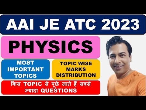AAI ATC Physics Important Topics- Topic Wise Marks Distribution (AAI ATC 2023)