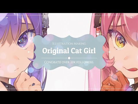 【オリジナル】猫耳少女イラストメイキング -解説付き-【Illustration Making/SAI2】
