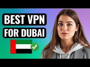 Best VPN for Dubai in 2026 – Unlock WhatsApp, Skype & Netflix