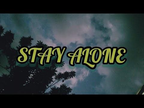 STAY ALONE |ENGLISH LYRICS | RELAXING SONGS