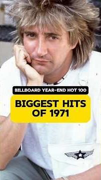 Top 10 songs of 1971 (Billboard Year-End Hot 100)