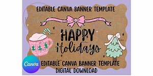 Editable Girly Happy Holiday Banner Template (digital Download) - Etsy