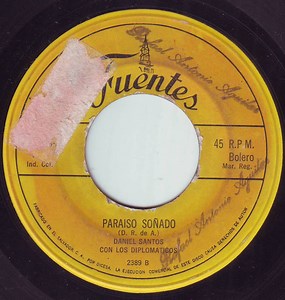 Daniel Santos Y Los Diplomáticos - Paraiso Sonado / Asi Queria Verte