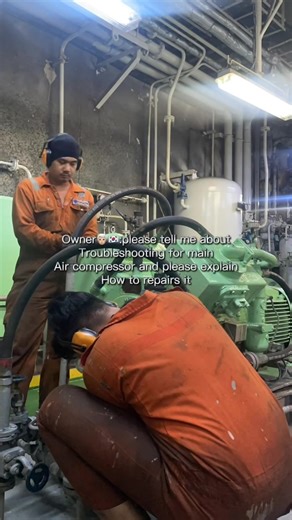 Example interview main air compressor#pelautindonesia🇲🇨🇲🇨 #storypelaut⚓ #lokerpelaut #1kontentiaphari #safetyfirst