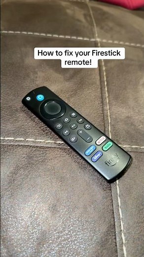 How to fix your Firestick remote.