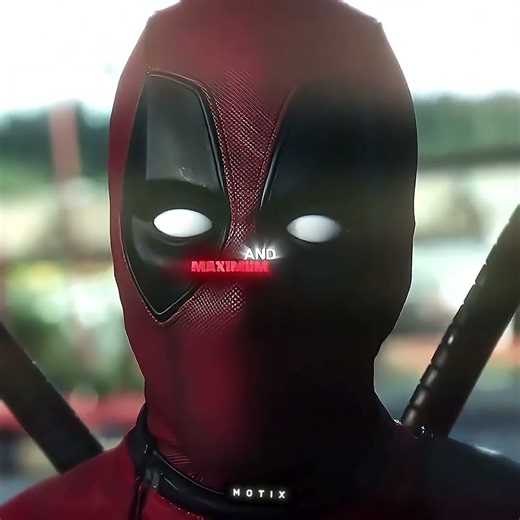 Deadpool Edit by • 𝕄 𝕆 𝕋 𝕀 𝕏 • EDITZ