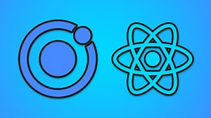 Ionic   React - Build Cross-Platform Apps (Web, Android, iOS)