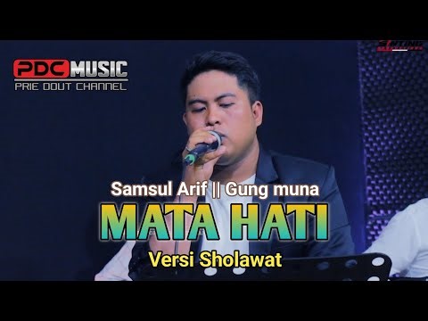 Mata Hati - Ust. Samsul Arif Gung Muna || PDC MUSIC Versi Saronen