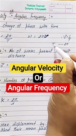Angular Velocity or Angular Frequency