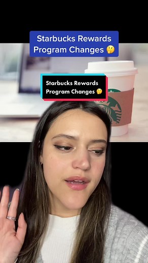 Starbucks Rewards Program Changes Explained