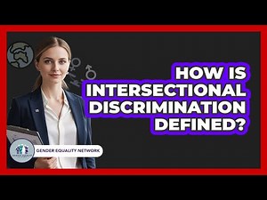 How Is Intersectional Discrimination Defined?