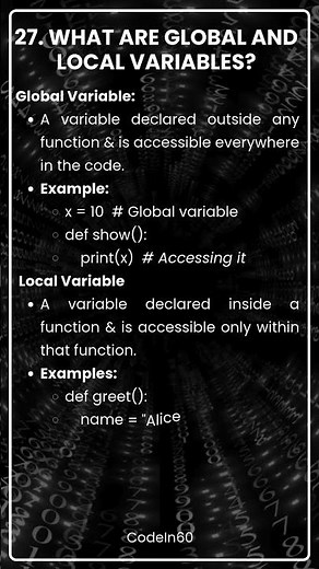 27. What are global and local variables?
