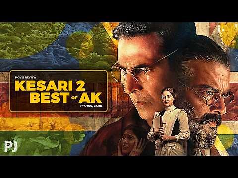 Kesari Chapter 2 Movie Review ⋮ Akshay Kumar's Comeback