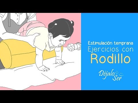 Estimulación temprana: Ejercicios con rodillo
