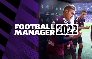 Football Manager 2022: How to Start a Game (Beginner’s Guide)