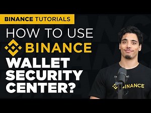 How to Use Binance Wallet Security Center: Beginner Tutorial (2026)