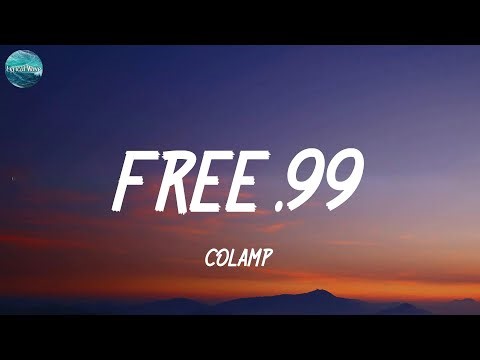 COLAMP - FREE.99 (Lyrics)