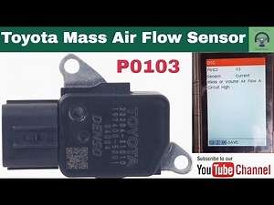 Toyota Mass Air Flow Sensor (P0103)