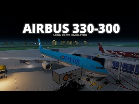 Roblox - Cabin Crew Simulator Airbus 330-300 Real Sound