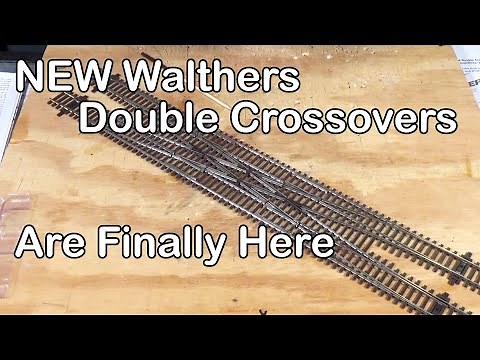 NEW Walthers Double Crossovers—Are They Worth The Money (231)