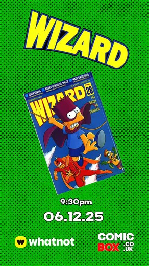 ⭐ Comic Box UK – Wizard Night! ⭐ This Saturday at 9:30pm, we’re diving into the Wizard Magazine vault! Classic covers, ’90s nostalgia, collector gold… and of course, Shaun stressing while Leanne holds it together. Join us live on Whatnot for the ultimate Wizard throwback! ✨ Don’t miss it — these books don’t pop up often! #ComicBoxUK #WizardMagazine #ComicCollectors #WhatnotLive #90sNostalgia | Comic Box UK - Mystery Comic Boxes | Facebook