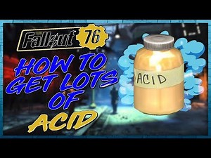 Fallout 76 - Best Place To Find Acid
