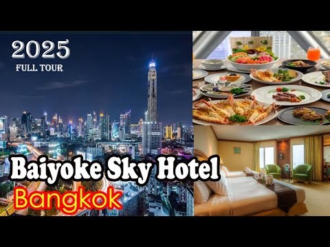 Baiyoke Sky Hotel Bangkok The SHOCKING Truth No One Tells You