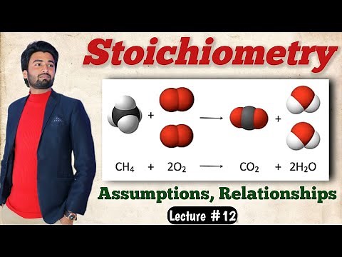 Stoichiometry Class 11 Chemistry || Stoichiometric Assumptions and Relationships #stoichiometry