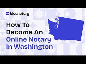 How to Become an Online Notary in Washington
