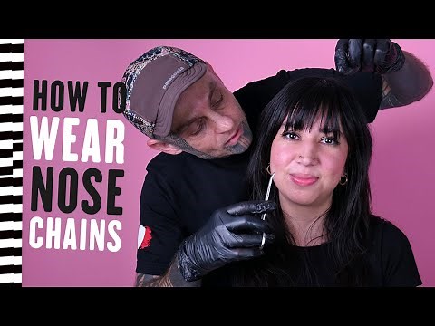 How To Fit & Wear Nose Piercing Chains