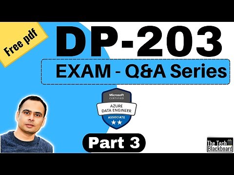 DP 203 Dumps | DP 203 Real Exam Questions | Part 3
