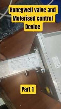 Honeywell valve and Moterised control Device,#automobile #mechanical #mechanic #honeywell #shorts