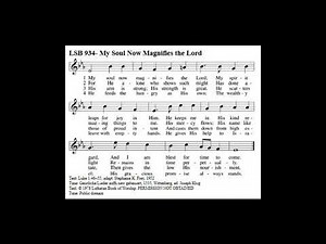 LSB 934- My Soul Now Magnifies the Lord
