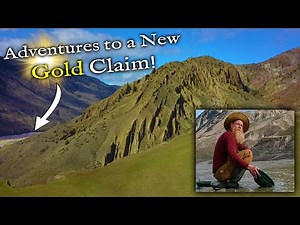 Hunting Gold, Far, FAR from civilization.