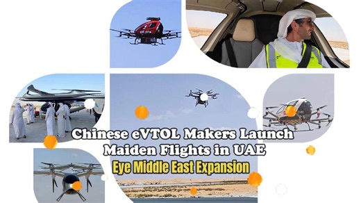 Chinese eVTOL makers launch maiden flights in UAE, eyeing Middle East expansion