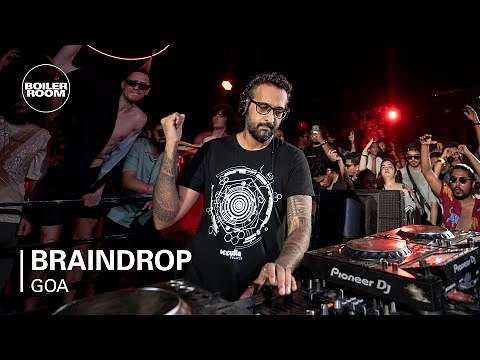 Braindrop | Boiler Room: Goa