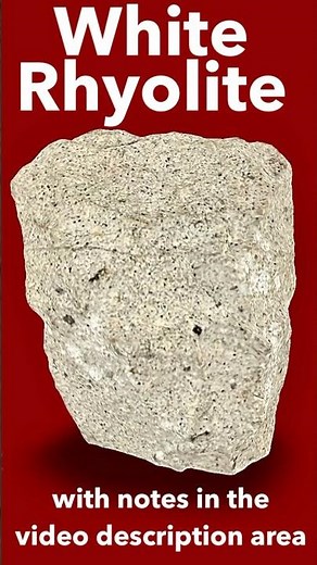 Igneous Rhyolite Rock ID'd
