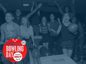 Strike Everything From Your Calendar: National Bowling Day is 8/8! nationalbowlingday.com | AMF Bowling Co.