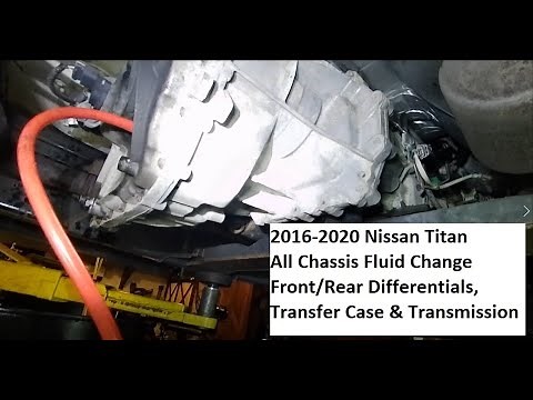 2016-2020 Nissan Titan Full Chassis Fluid Change, Differentials, Transfer Case & Transmission