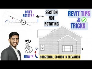Revit Tips & Tricks | Section Not Rotating & Horizontal Section in Elevation
