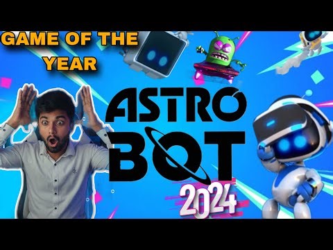 “ASTRO BOT 2024 – The Surprise GAME OF THE YEAR?!”? |ASTRO BOT| MOST FUN GAMEPLAY
