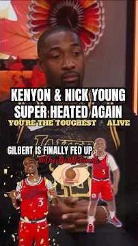 KENYON & NICK YOUNG SUPER HEATED AGAIN! GILBERT IS FED UP NOW 😳🤯 #kenyonmartin #nickyoung #swaggyp