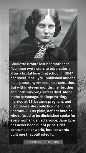 She Buried Her Family in 11 Months, Then Died at 38. Jane Eyre Made Her Immortal.
